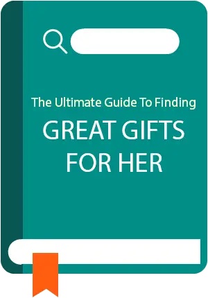 Ultimate Guide To Finding Great Gifts For Her Download Pdf