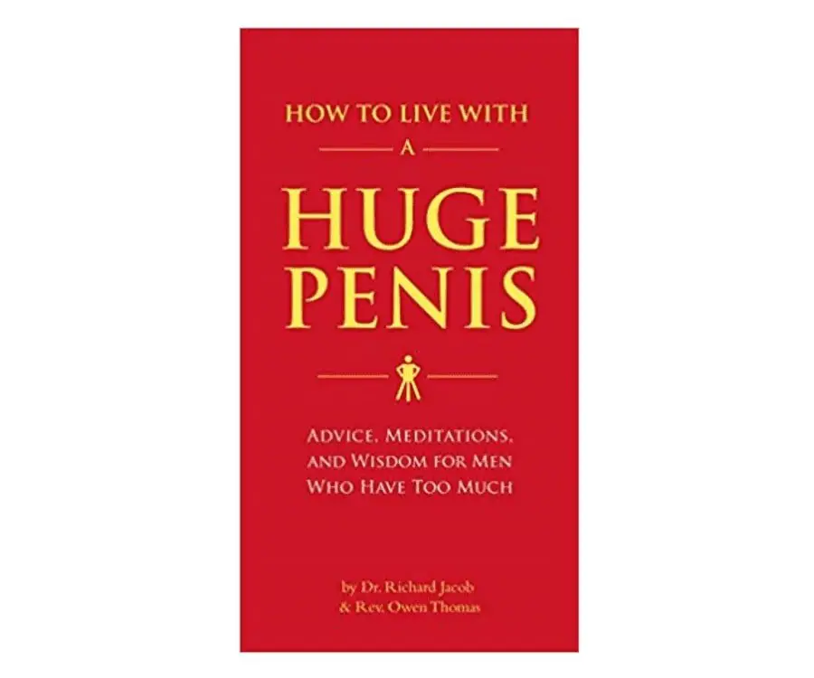 #10 best adult gag gifts: How to live with a huge Penis Book