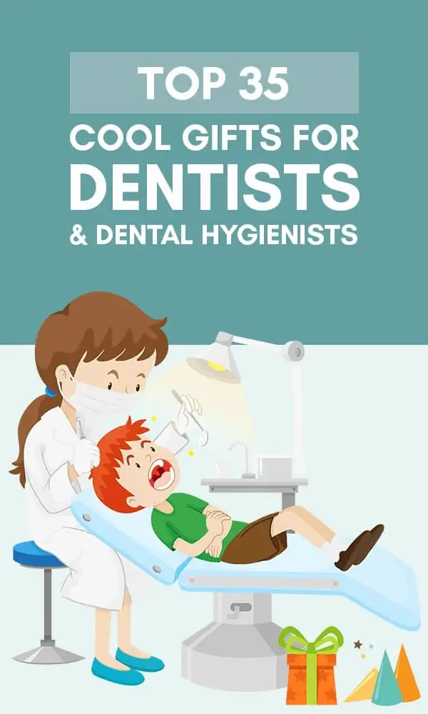 35+ Best Gifts For Dentists & Dental Hygienists