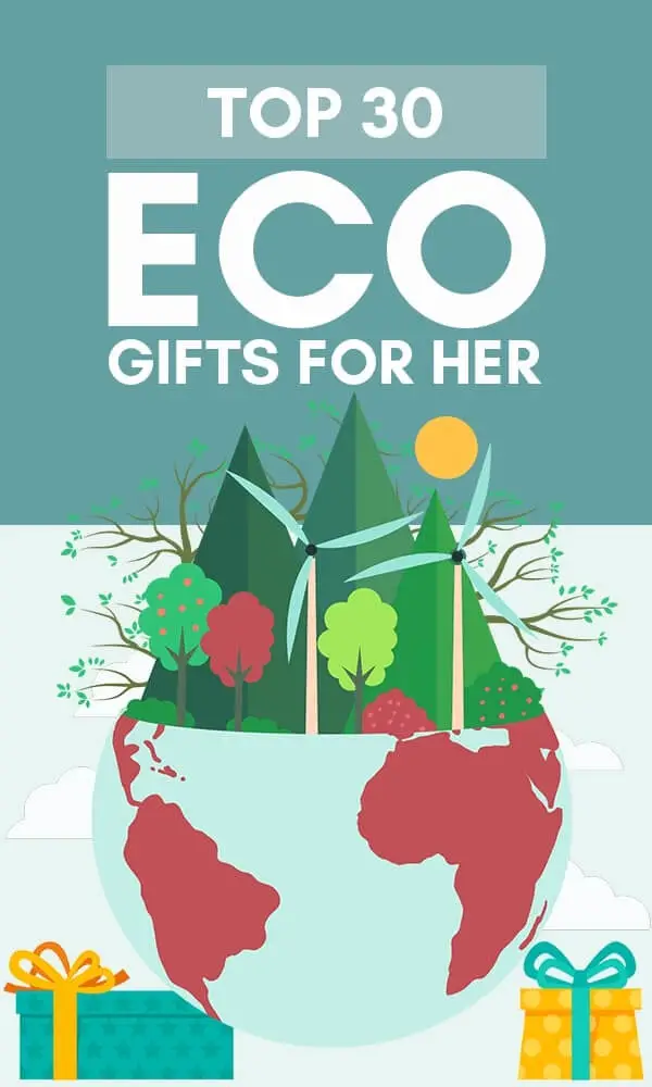 Title Infographic for our top 30+ eco friendly gifts for her 