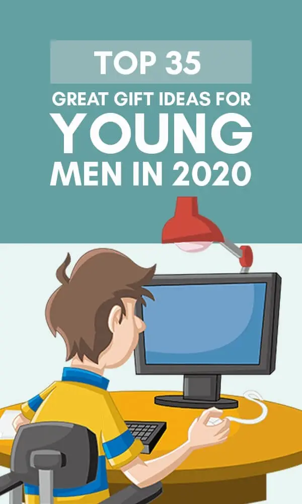Best Gifts For Young Men & Young Adult Males In 2022
