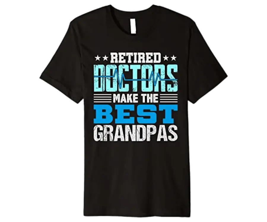 Retired Doctors T-Shirt