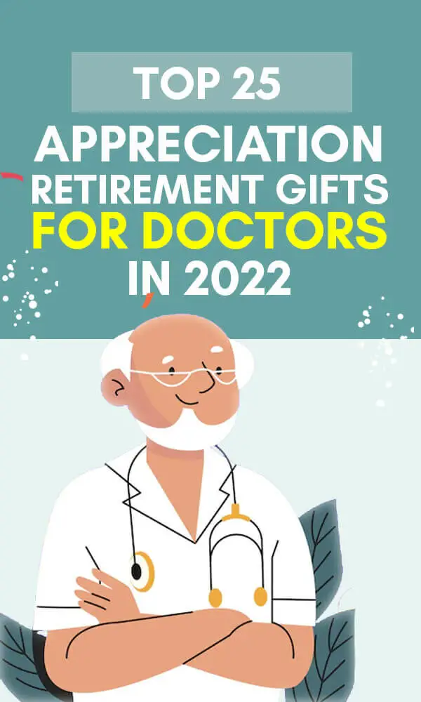 Retirement Gifts for Doctors