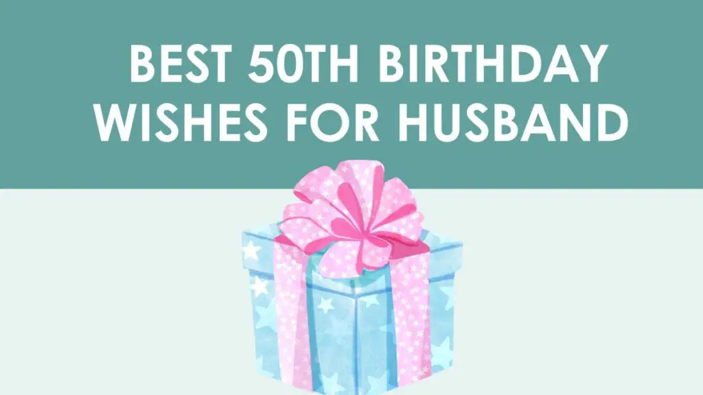 Best 50Th Birthday Wishes For Husband