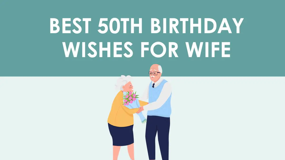 Best 50Th Birthday Wishes For Wife